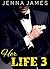 ROMANCE: Her Life (Billionaire Romance Book 3)