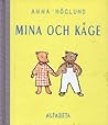 Mina och Kåge