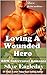 Loving A Wounded Hero BBW/I...