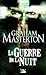 La Guerre de la Nuit (Night Warriors, #4)