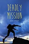 Deadly Mission (Teen Reads II)