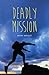Deadly Mission (Teen Reads II)