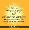 Basic Writing Tips for Emerging Writers