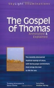 The Gospel of Thomas: Annotated and Explained
