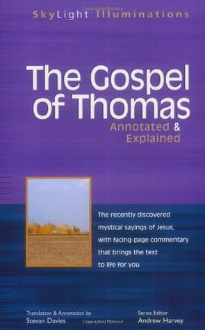 The Gospel of Thomas: Annotated and Explained (Paperback)