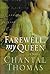 Farewell, My Queen