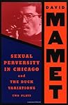 Sexual Perversity in Chicago / The Duck Variations