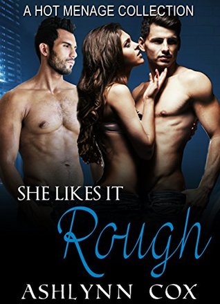 She Likes It Rough (Kindle Edition)