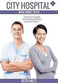 Fever: Medical Romance and Drama