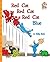 Red Cat, Red Cat, Red Cat, Blue