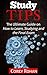 Study Tips: The Ultimate Guide on How to Learn, Studying & the Final Exam (Study Guide, Study Advice, Learning Help, Education)