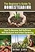 The Beginner's Guide to Homesteading: How to Become Self-Sufficient with Backyard and Urban Gardening (Prepper's Survival Gardening & Pantry Stockpile)