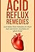 Acid Reflux Remedies: Acid ...