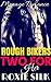 TWO FOR HER - Rough Bikers (An Older Man Younger Woman First Time MFM Menage Romance) (Rough Love Romance) (Biker Menage Romance)