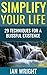 Simplify Your Life: 29 Tech...