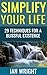 Simplify Your Life by Ian Wright