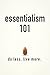 Essentialism 101: Do Less. ...