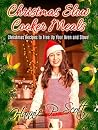 Christmas Slow Cooker Recipes: Delicious Christmas Slow Cooker Recipes to Give You More Time to Spend With Your Family! (Christmas Cookbooks) Christmas Slow Cooker Recipes: Delicious Christmas Slow Cooker Recipes to Give You More Time to Spend With Your Family! (Christmas Cookbooks)