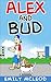 Alex and Bud