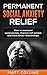 Permanent Social Anxiety Relief: How to overcome social anxiety, improve self esteem, and have better relationships
