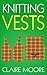 Knitting Vests