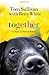Together by Tom Sullivan Together by Tom Sullivan