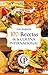 LAS MEJORES 100 RECETAS DE LA COCINA INTERNACIONAL (Colección Cocina Práctica - Edición Limitada nº 5) (Spanish Edition)