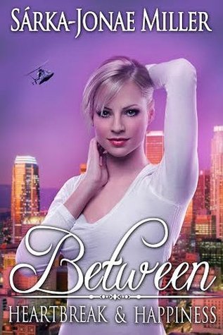 Between Heartbreak and Happiness (The Between Boyfriends Series #3)