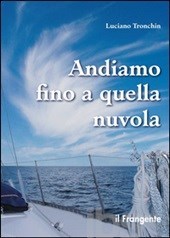 Andiamo fino a quella nuvola