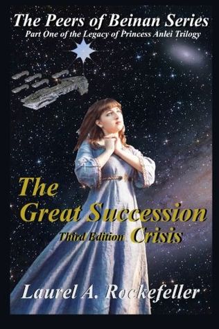 The Great Succession Crisis (Peers of Beinan #1)