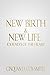 New Birth & New Life: Journeys of the Heart