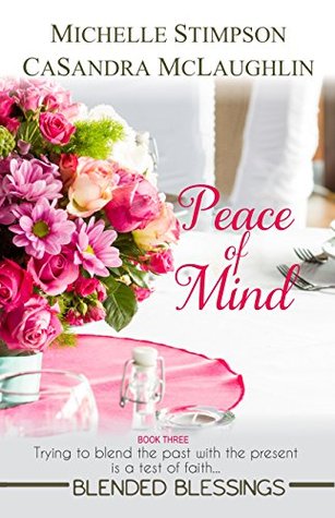 Peace of Mind (Blended Blessings, #3)