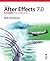 Adobe After Effects 7.0 Studio Techniques by Mark Christiansen Adobe After Effects 7.0 Studio Techniques by Mark Christiansen