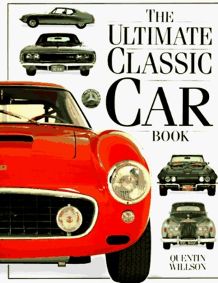 The Ultimate Classic Car Book (Hardcover)