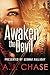 Awaken the Devil: a romantic suspense novel