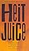 Heit juice