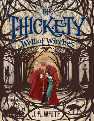 Well of Witches (The Thickety, #3)