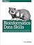 Bioinformatics Data Skills: Reproducible and Robust Research with Open Source Tools