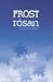 Frostrósan -og aðrar søgur