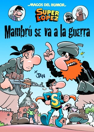 Superlópez. Mambrú se va a la guerra (Hardcover)