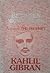 Between Night And Morn by Kahlil Gibran