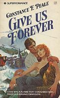 Give Us Forever (Harlequin Superromance No. 19)