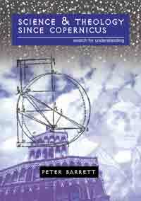 Science and Theology Since Copernicus: The Search for Understanding (Paperback)