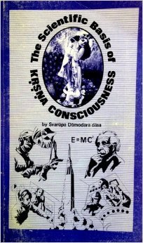 The scientific basis of Kṛṣṇa consciousness, (Mass Market Paperback)