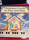 Christmas Carols to Play and Sing