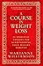 A Course In Weight Loss by Marianne Williamson