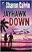 Jayhawk Down (Gulf Coast Re...