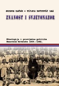 Znanost i svjetonazor: Etnologija i prosvjetna politika Banovine Hrvatske 1939.-1941.