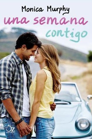 Portada de Una semana contigo, de Monica Murphy