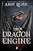 The Dragon Engine (The Blood Dragon Empire, #1)